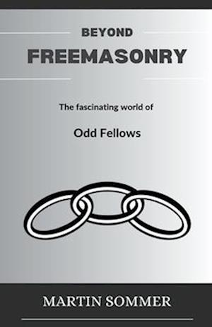 Beyond Freemasonry