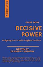 Decisive Power