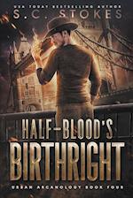 Halfblood's Birthright