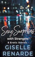 Sexy Surprises with Strangers 