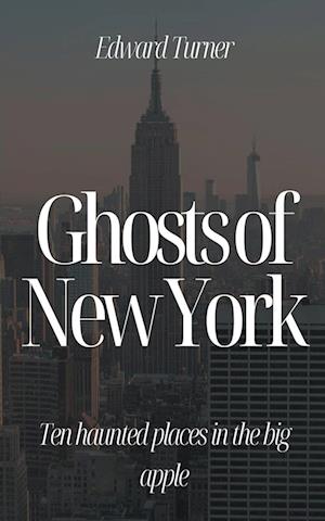 Ghosts of New York