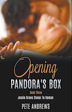 Opening Pandora's Box 3 - Jessie Grows Closer To Roman 