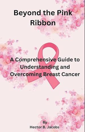 Beyond the Pink Ribbon