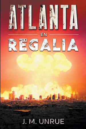 Atlanta en Regalia