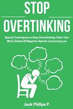 Stop Overthinking