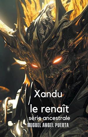 Xandu le renaît