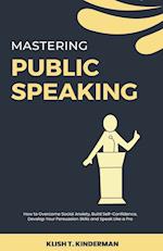 Mastering Public Speaking 