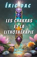 Les chakras et la lithothérapie