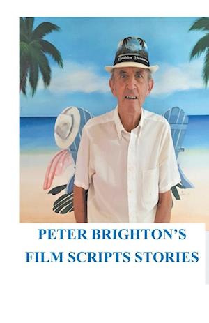 Peter Brighton's Film Scripts Stories