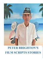 Peter Brighton's Film Scripts Stories 