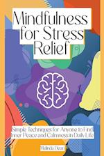 Mindfulness for Stress Relief