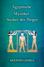 Ägyptische Mystiker