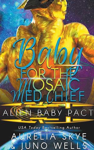 Baby For The Mosaic Med Chief