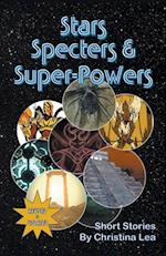 Stars, Specters, and Super-Powers 