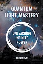 Quantum Light Mastery