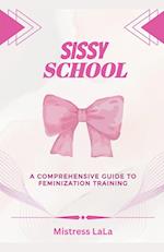 Sissy School