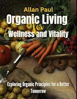 Organic Living for Wellness and Vitality