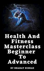 Health And Fitness Masterclass