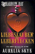 Liebeszauber Und Leberflecken