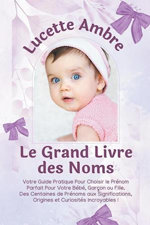 Le Grand Livre des Noms