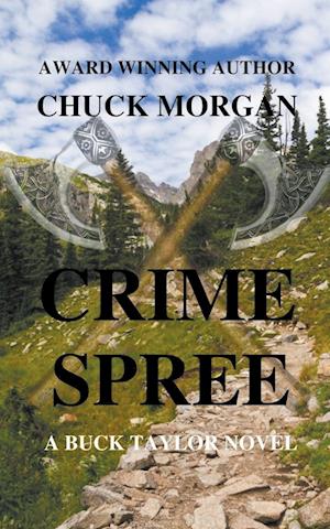 Crime Spree, A Buck Taylor Novel