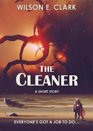 Cleaner (A Short Story)