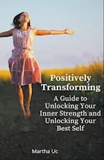 Positively Transforming 
