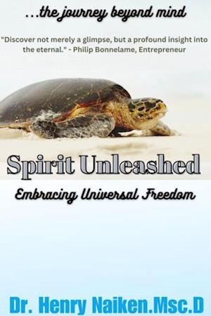 Spirit Unleashed - Embracing Universal Freedom