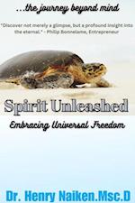 Spirit Unleashed - Embracing Universal Freedom