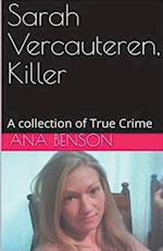 Sarah Vercauteren, Killer