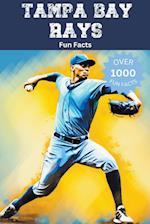 Tampa Bay Rays Fun Facts 