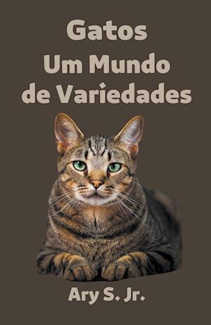 Gatos Um Mundo de Variedades