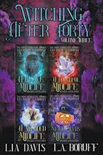 Witching After Forty Volume 3 
