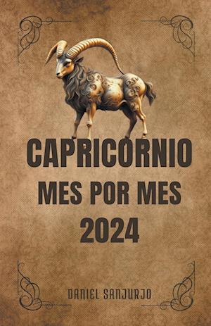 Capricornio 2024 Mes Por Mes