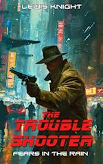 Troubleshooter: Fears in the Rain