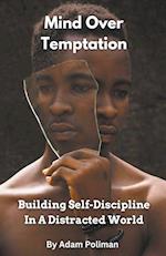 Mind Over Temptation