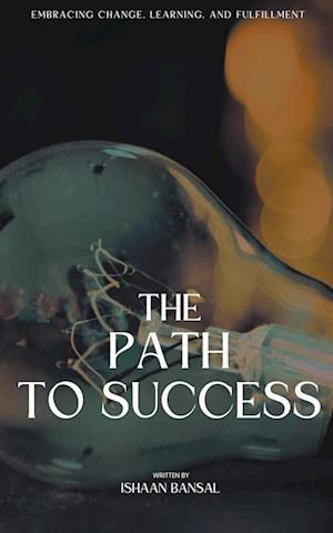 "The Path to Success