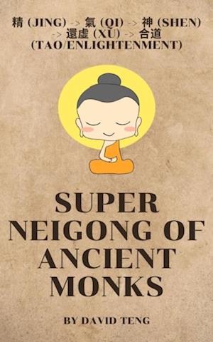 Super Neigong of Ancient Monks - For Male Spiritual Practitioners