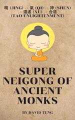 Super Neigong of Ancient Monks - For Male Spiritual Practitioners