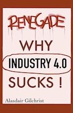 Why Industry 4.0 Sucks! 