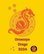 Drago Oroscopo  2024