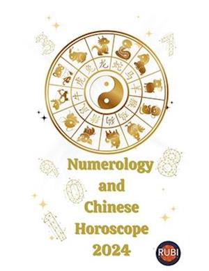 Numerology  and Chinese Horoscope 2024