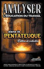 Analyse de L'enseignement du Travail dans le Pentateuque