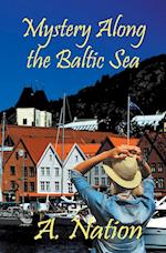 Mystery Along the Baltic Sea 