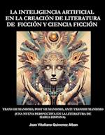 La Inteligencia Artificial en la Creación de Literatura de Ficción y Ciencia Ficción