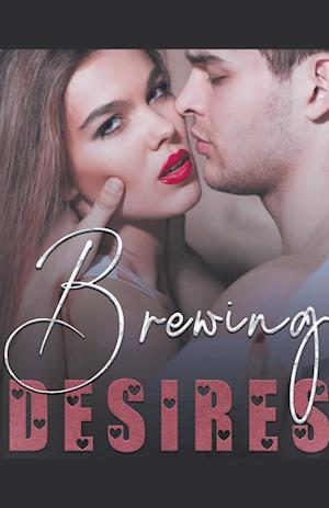 Brewing Desires