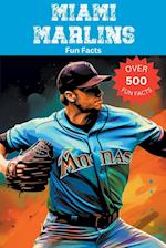 Miami Marlins Fun Facts 