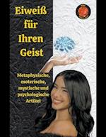 Eiweiß für Ihren Geist