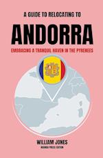 A Guide to Relocating to Andorra