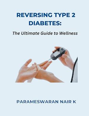 Reversing Type 2 Diabetes